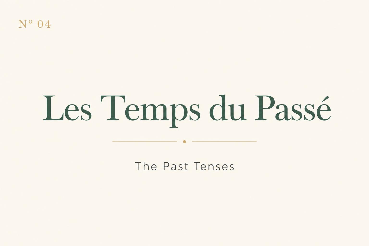 The Past Tenses